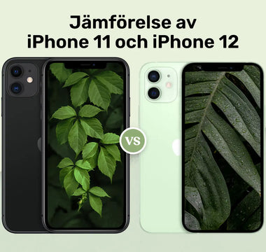Jämförelse av iPhone 11 och iPhone 12: Här är de stora skillnaderna